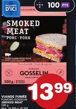Marches Tradition FUMOIRS GOSSELIN SMOKED MEAT offer