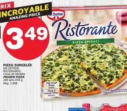Marches Tradition DR. OETKER RISTORANTE, CASA DI MAMA FROZEN PIZZA offer