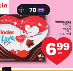 Marches Tradition KINDER LOVE TREATS offer