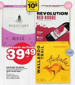 Marches Tradition REVOLUTION, NICOLAS LALOUX OR WALLAROO TRAIL WHITE OR RED WINE offer