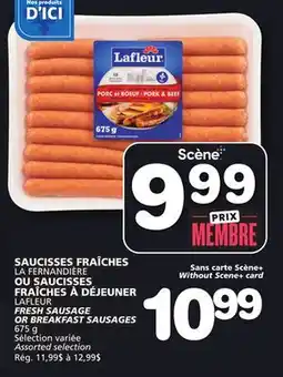Marches Tradition LA FERNANDIÈRE OR LAFLEUR FRESH SAUSAGE OR BREAKFAST SAUSAGES offer