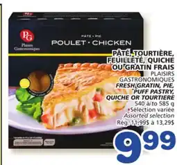 Marches Tradition PLAISIRS GASTRONOMIQUES FRESH GRATIN, PIE, PUFF PASTRY, QUICHE OR TOURTIERE offer