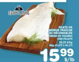 Marches Tradition FRESH OR THAWED COD FILLETS offer