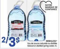 Uniprix NOSH & CO. Eau de source naturelle ou distillée / Natural or distilled spring water offer