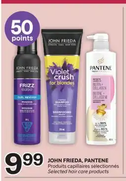 Brunet JOHN FRIEDA, PANTENE Produits capillaires sélectionnés offer
