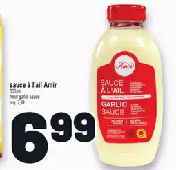 Metro SAUCE À L'AIL AMIR | AMIR GARLIC SAUCE offer