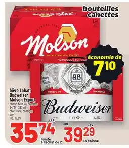 Metro BIÈRE LABATT BUDWEISER, MOLSON EXPORT | BEER offer