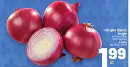 Metro TRÈS GROS OIGNONS ROUGES | JUMBO RED ONIONS offer