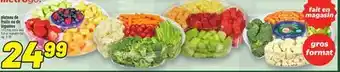 Metro PLATEAU DE FRUITS OU DE LÉGUMES | FRUIT OR VEGETABLE TRAY offer