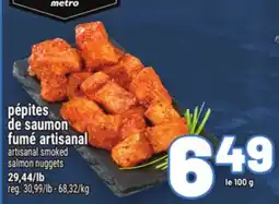 Metro PÉPITES DE SAUMON FUMÉ ARTISANAL | ARTISANAL SMOKED SALMON NUGGETS offer