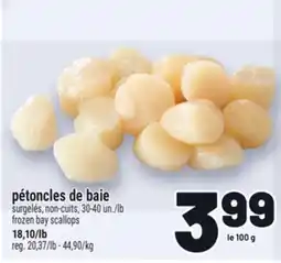 Metro PÉTONCLES DE BAIE | FROZEN BAY SCALLOPS offer