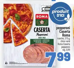 Metro PEPPERONI CASERTA ROMA | ROMA CASERTA PEPPERONI offer
