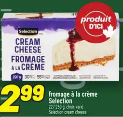 Metro FROMAGE À LA CRÈME SELECTION | SELECTION CREAM CHEESE offer