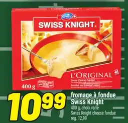 Metro FROMAGE À FONDUE SWISS KNIGHT | SWISS KNIGHT CHEESE FONDUE offer
