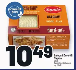 Metro HALOUMI DORÉ-MI SAPUTO | SAPUTO DORÉ-MI HALOUMI offer