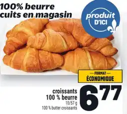 Metro CROISSANTS 100% BEURRE | 100% BUTTER CROISSANTS offer