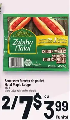 Metro SAUCISSES FUMÉES DE POULET HALAL MAPLE LODGE | MAPLE LODGE HALAL CHICKEN WIENERS offer