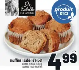 Metro MUFFINS ISABELLE HUOT | ISABELLE HUOT MUFFINS offer