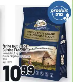Metro FARINE TOUT USAGE CUISINE L'ANGÉLIQUE | CUISINE L'ANGÉLIQUE ALL PURPOSE offer