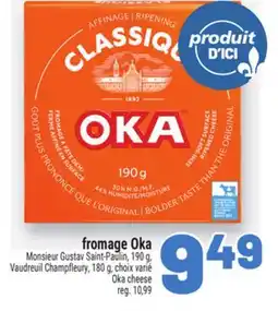 Metro FROMAGE OKA | OKA CHEESE offer