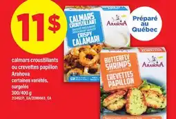 Maxi CALMARS CROUSTILLANTS OU CREVETTES PAPILLON ARAHOVA, 300/400 G offer