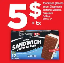 Maxi FRIANDISES GLACÉES SUPER CHAPMAN'S, 8-18 un offer