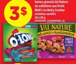 Maxi BARRES GRANOLA VAL NATURE OU COLLATIONS AUX FRUITS MOTT'S OU BETTY CROCKER offer
