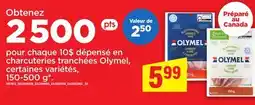 Maxi CHARCUTERIES TRANCHÉES OLYMEL, 150-500 g offer
