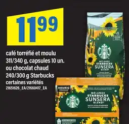 Maxi CAFÉ TORRÉFIÉ ET MOULU, 311/340 G, CAPSULES, 10 UN. OU CHOCOLAT CHAUD, 240/300 G STARBUCKS offer
