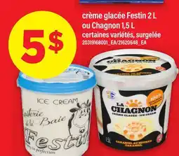 Maxi CRÈME GLACÉE FESTIN 2 L OU CHAGNON 1,5 L offer
