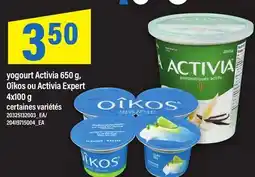 Maxi YOGOURT ACTIVIA 650 G, OÎKOS OU ACTIVIA EXPERT offer