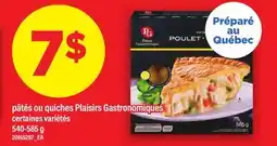 Maxi PÂTÉS OU QUICHES PLAISIRS GASTRONOMIQUES offer
