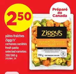 Maxi PÂTES FRAÎCHES ZIGGY'S | FRESH PASTA, 350/360 G offer