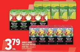 Metro Minute maid, five alive or fuze iced tea offer