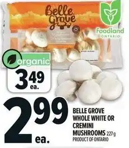 Metro Belle grove whole white or cremini mushrooms offer