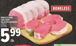 Metro Boneless pork loin chops value pack or roast offer