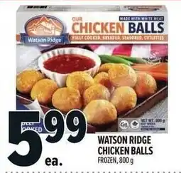 Metro Watson ridge chicken balls offer