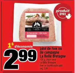 Super C PÂTÉ DE FOIE OU DE CAMPAGNE LA BELLE BRETAGNE offer