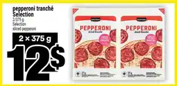 Super C PEPPERONI TRANCHÉ SÉLECTION offer