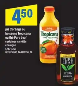 Maxi Tropicana ou Pure Leaf offer
