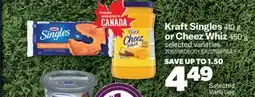 Real Canadian Superstore KRAFT SINGLES, 410 G OR CHEEZ WHIZ, 450 G offer