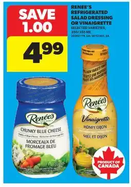 Real Canadian Superstore RENEE'S REFRIGERATED SALAD DRESSING OR VINAIGRETTE, 350/355 ML offer