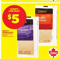 Real Canadian Superstore ZIGGY'S CHEESE SLICES, 160/180 G offer