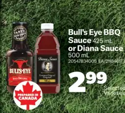 Real Canadian Superstore BULL'S EYE BBQ SAUCE 425 ML OR DIANA SAUCE 500 ML offer