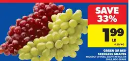 Real Canadian Superstore GREEN OR RED SEEDLESS GRAPES offer
