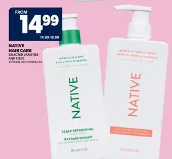 Real Canadian Superstore NATIVE HAIR CARE offer