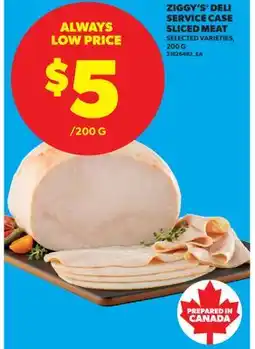 Real Canadian Superstore ZIGGY'S DELI SERVICE CASE SLICED MEAT offer