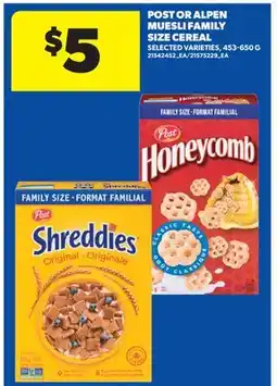 Real Canadian Superstore POST OR ALPEN MUESLI FAMILY SIZE CEREAL offer