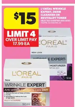 Real Canadian Superstore L' ORÉAL WRINKLE EXPERT, DERM CLEANSER OR REVITALIFT TONER offer