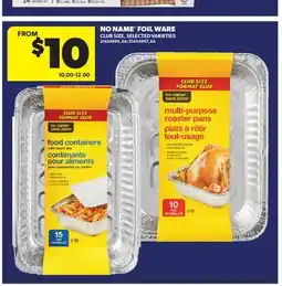Real Canadian Superstore NO NAME FOIL WARE offer